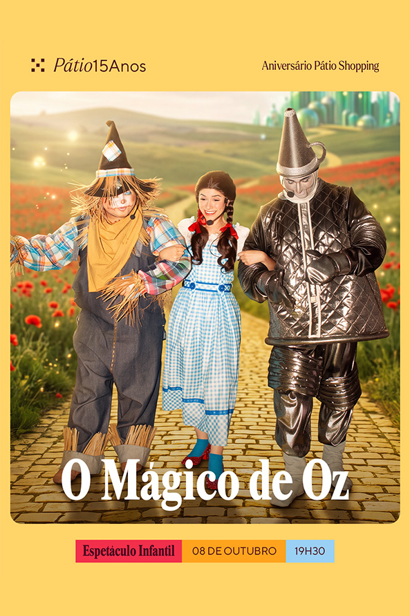 Espetáculo musical O Mágico de Oz no Pátio Chapecó