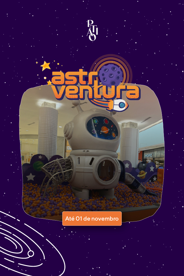 Uma aventura acaba de chegar ao Pátio! 🚀 no Pátio Chapecó
